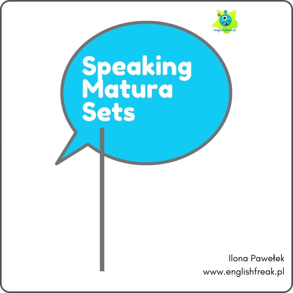 Speaking Matura Sets I.Pawełek