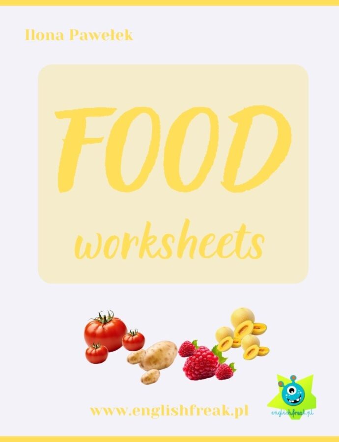Food Worksheets – karty pracy – materiał edukacyjny