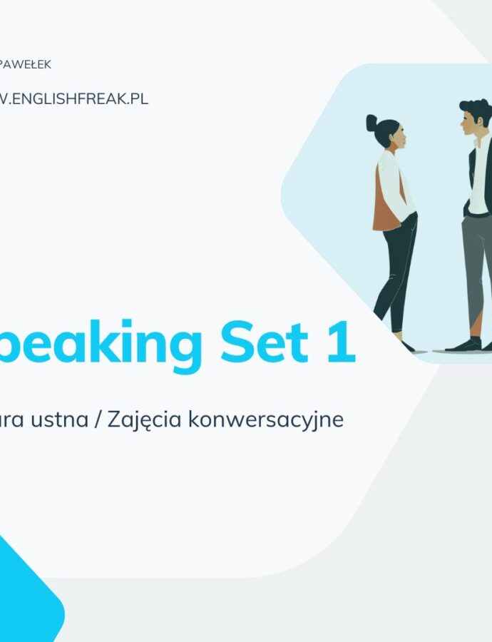 Speaking Set 1 Matura Ustna – prezentacja pdf