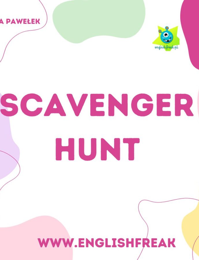 „Scavenger Hunt” czyli polowanie na skarb na języku angielskim
