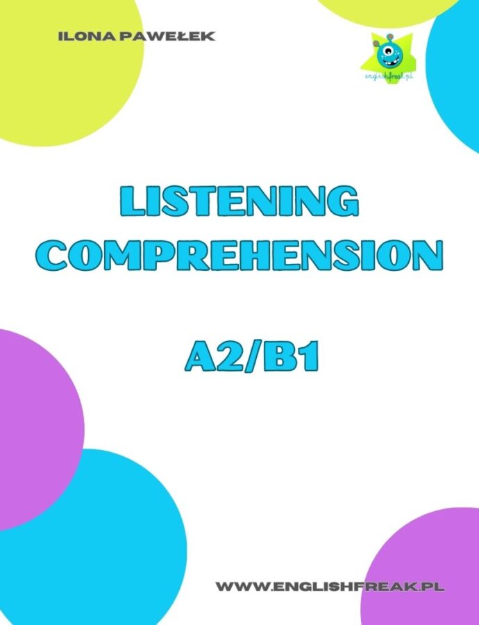 Istota słuchania w nauce języka angielskiego oraz ćwiczeń na słuchanie ze zrozumieniem
