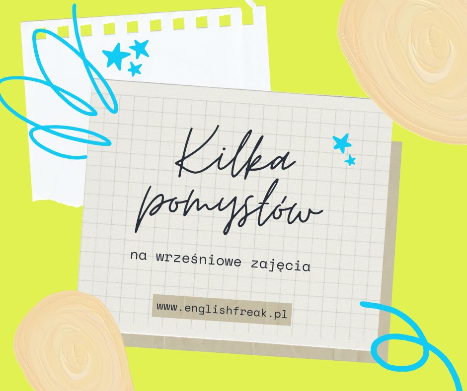 Kilka pomysłów na wrześniowe zajęcia