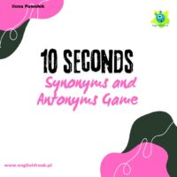 “10 Seconds Game: Antonyms and Synonyms”