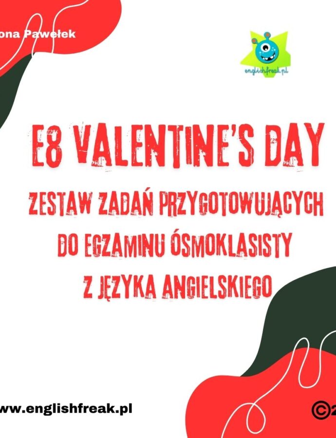 E8 Valentine’s Day – zadania do egzaminu ósmoklasisty – materiał edukacyjny