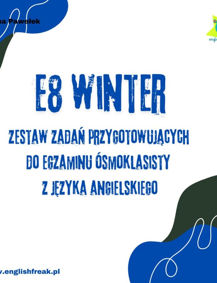 E8 Winter – zadania egzaminacyjne | egzamin ósmoklasisty – materiał edukacyjny