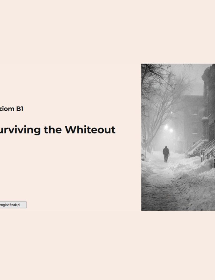 Surviving the Whiteout – prezentacja pdf | poziom B1 – materiał edukacyjny