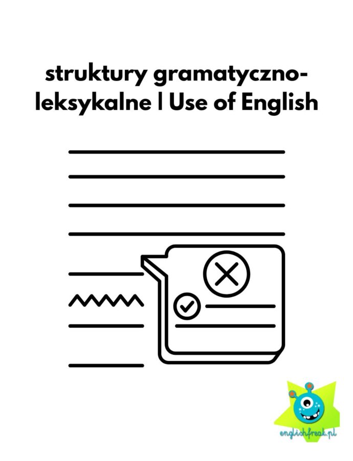 Dlaczego struktury leksykalno-gramatyczne to wyzwanie? Poradnik dla nauczyciela