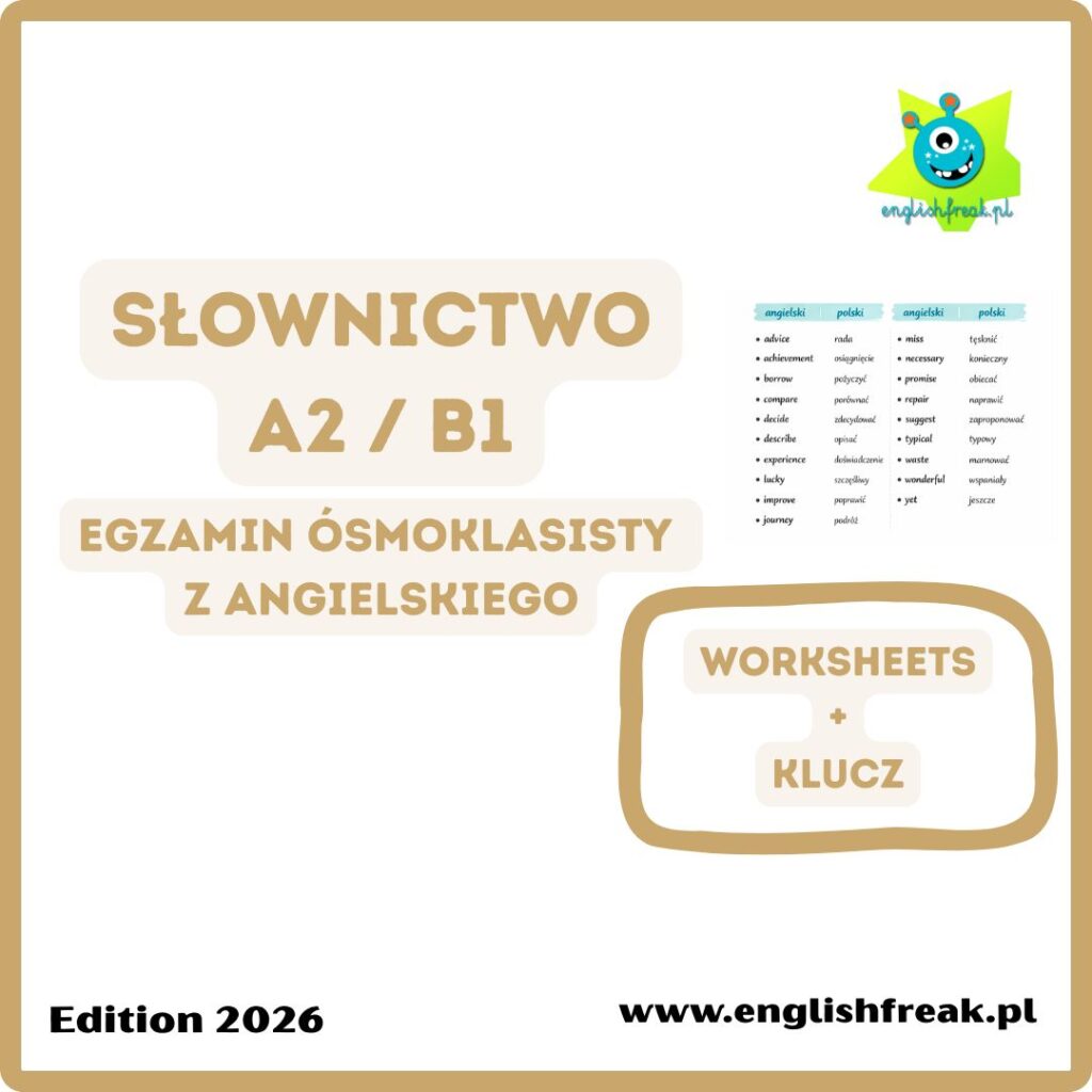 Słownictwo A2 B1 - Egzamin Ósmoklasisty z Angielskiego