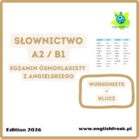 Słownictwo A2 B1 - Egzamin Ósmoklasisty z Angielskiego