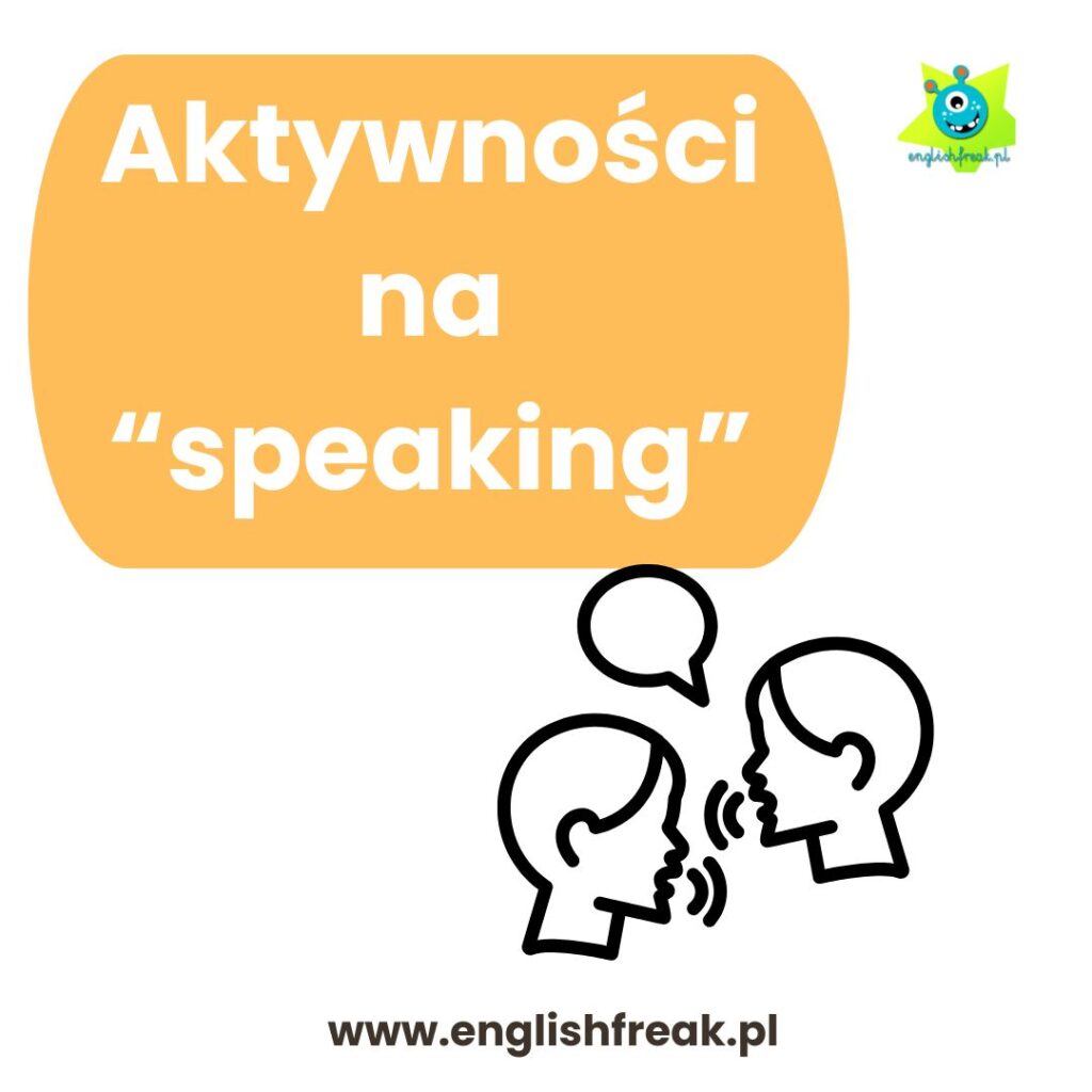 Aktywności na speaking English Freak