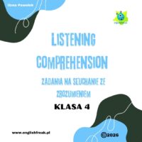 Listening comprehension Klasa 4 - zadania na słuchanie ze zrozumieniem