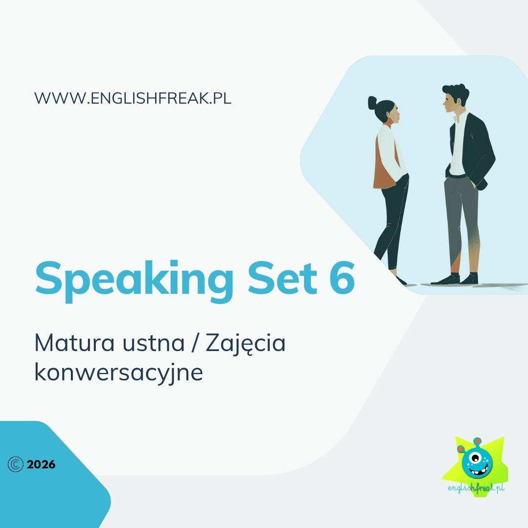 Speaking Set 6 Matura ustna z Angielskiego 1
