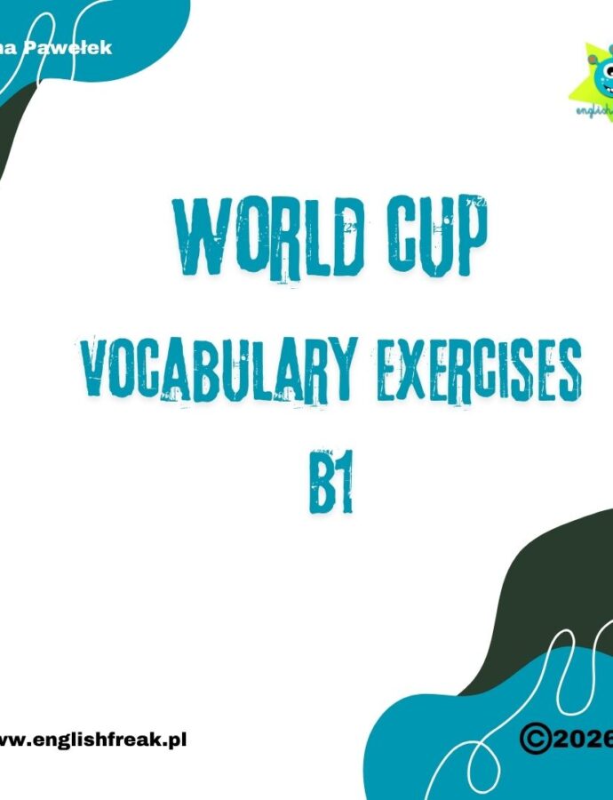 World Cup Exercises B1 – karty pracy z języka angielskiego o Mistrzostwach Świata
