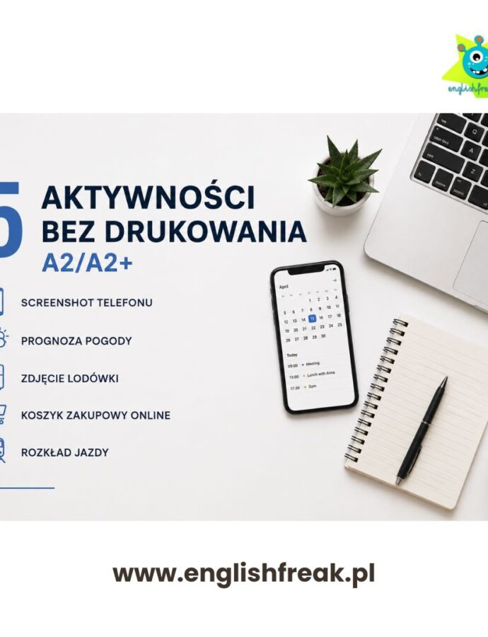 5 aktywności bez drukowania na lekcję angielskiego (A2/A2+)