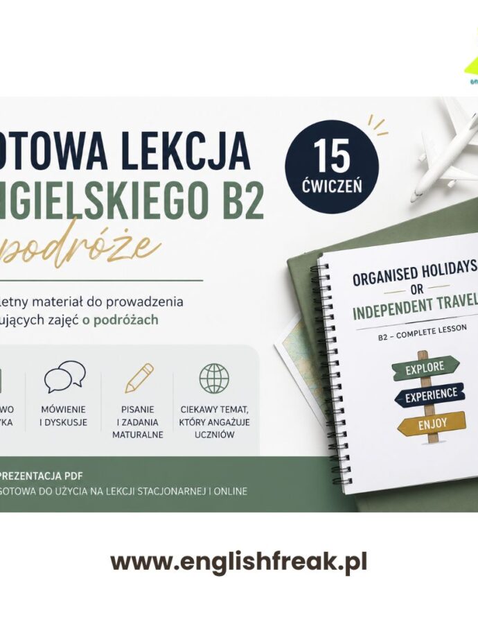 Gotowa lekcja angielskiego B2 – podróże. Kompletny materiał do wykorzystania na zajęciach