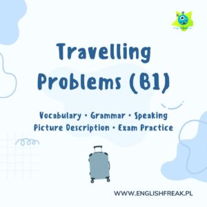 Travelling Problems (B1) - prezentacja English Freak