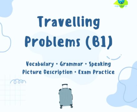 Travelling Problems B1 – jak skutecznie uczyć słownictwa związanego z podróżowaniem?