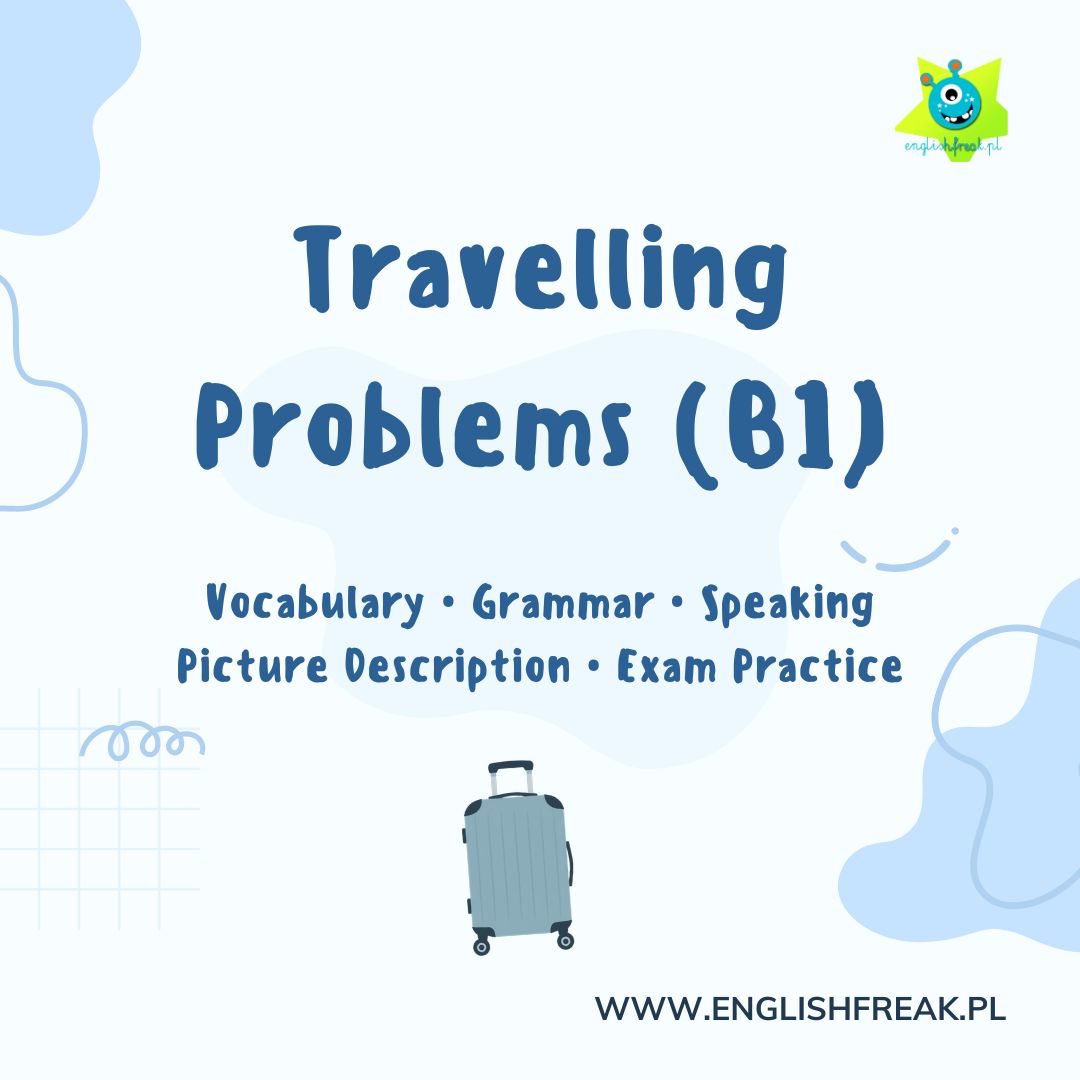Travelling Problems (B1) - prezentacja English Freak