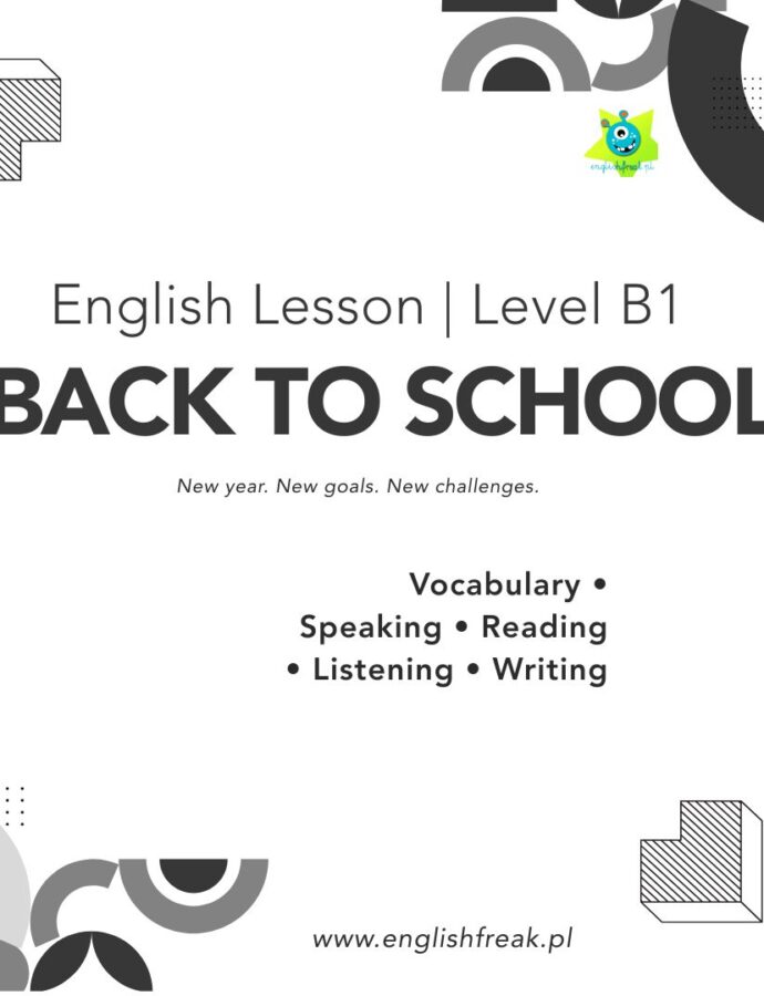 Back to School B1 – prezentacja na lekcję angielskiego | Speaking, Vocabulary, Reading, Listening & Writing
