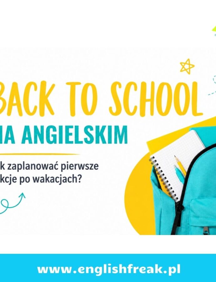 Back to School na angielskim – jak zaplanować pierwsze lekcje po wakacjach?