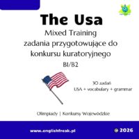 The USA Mixed Training zadania przygtowujące do konkursu kuratoryjnego (B1_B2) by English Freak