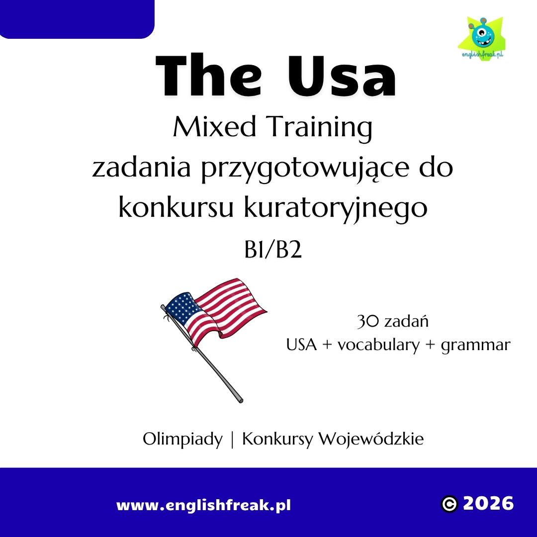 The USA Mixed Training zadania przygtowujące do konkursu kuratoryjnego (B1_B2) by English Freak